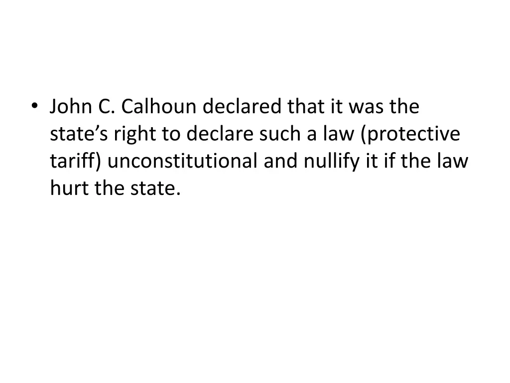 john c calhoun declared that it was the state