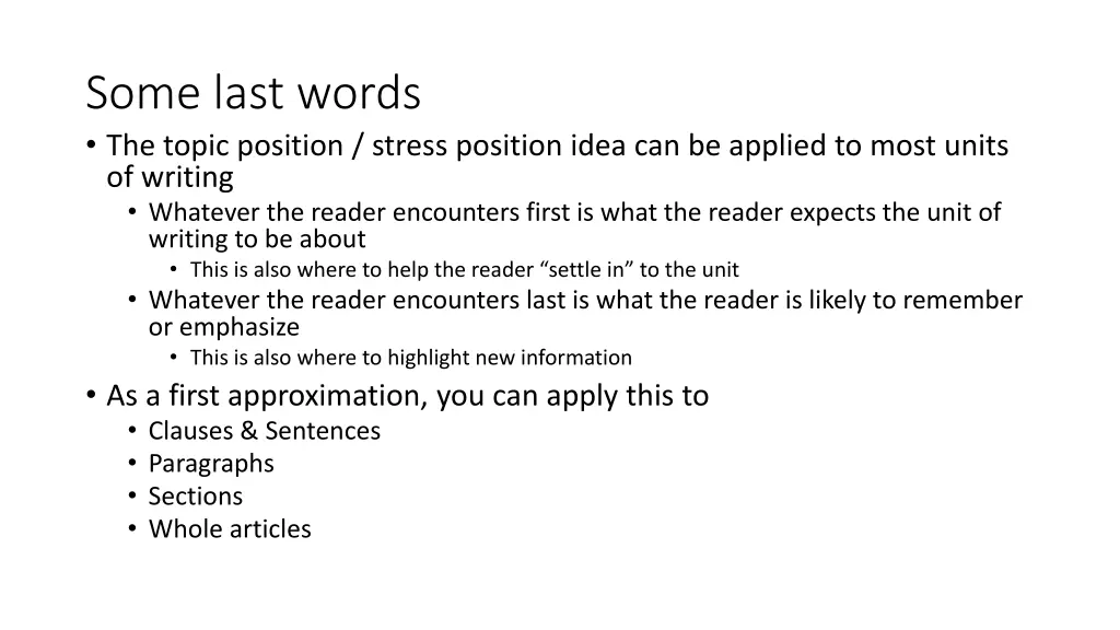 some last words the topic position stress