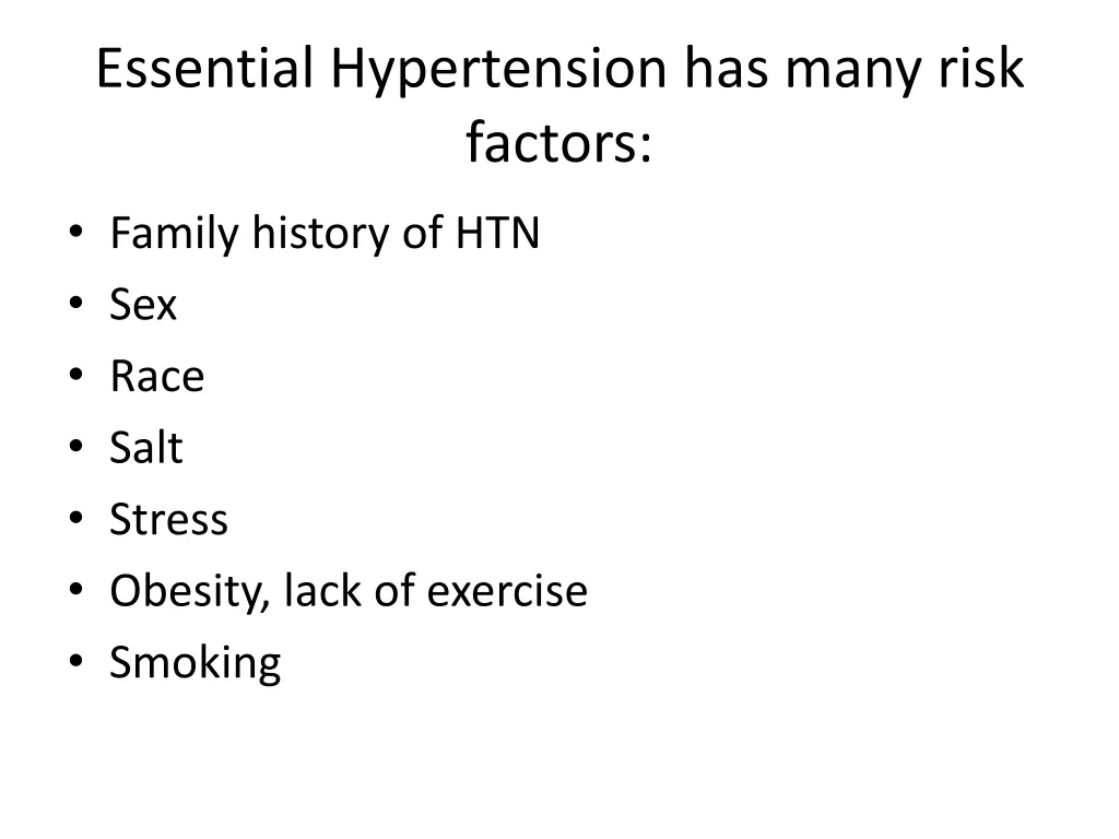 essential hypertension has many risk factors