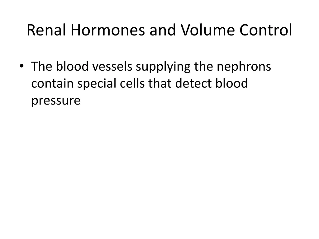 renal hormones and volume control 1