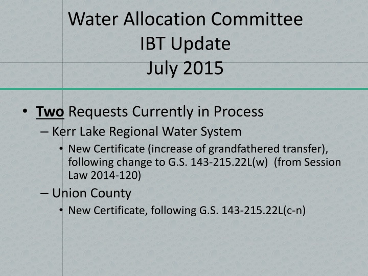 water allocation committee ibt update july 2015