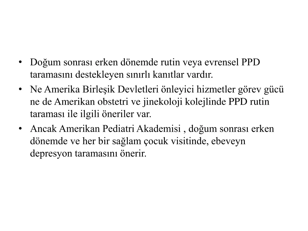 do um sonras erken d nemde rutin veya evrensel