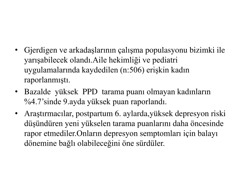 gjerdigen ve arkada lar n n al ma populasyonu