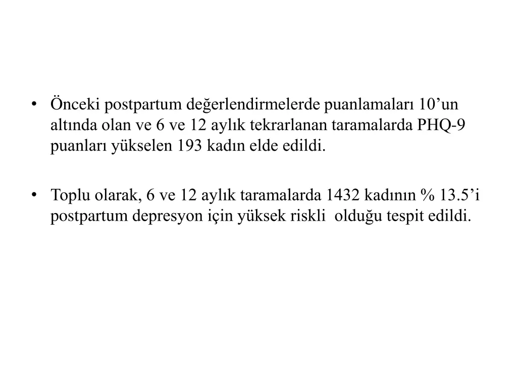 nceki postpartum de erlendirmelerde puanlamalar