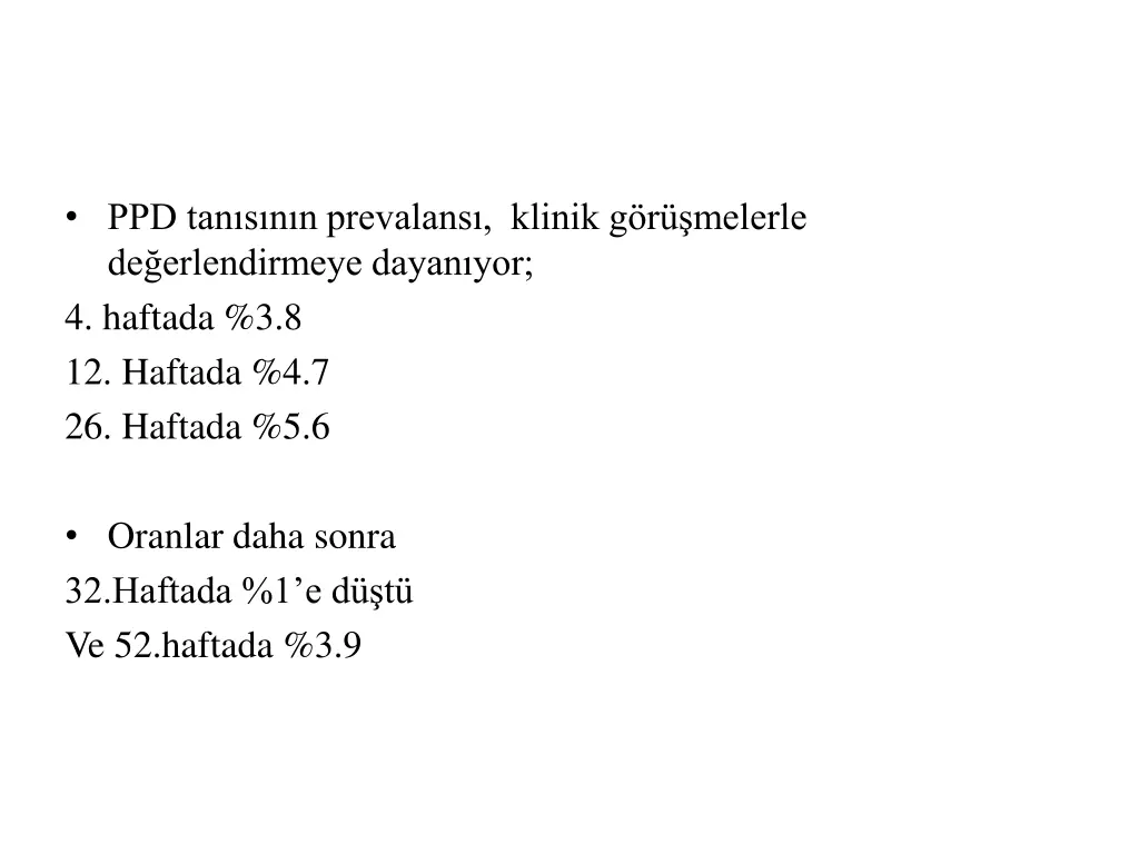 ppd tan s n n prevalans klinik g r melerle