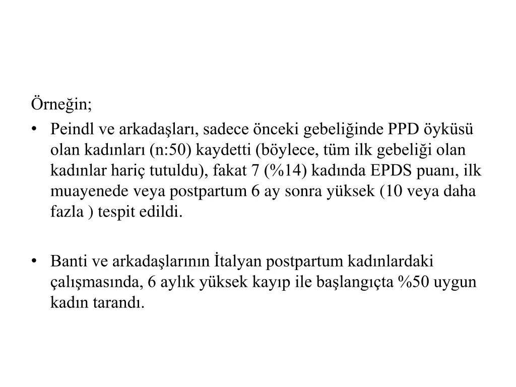 rne in peindl ve arkada lar sadece nceki gebeli