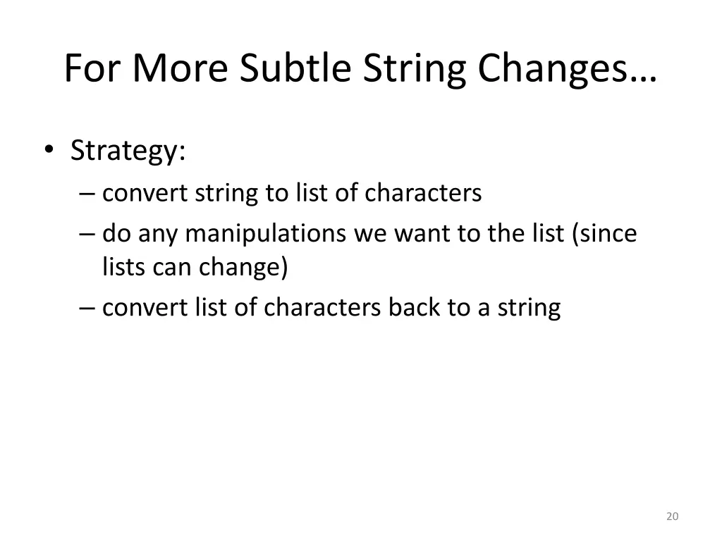 for more subtle string changes 1