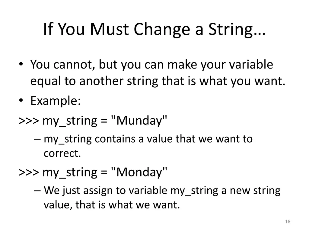 if you must change a string