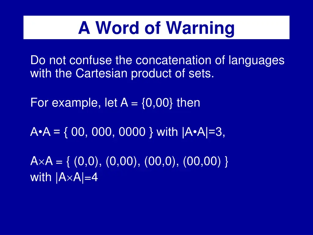 a word of warning