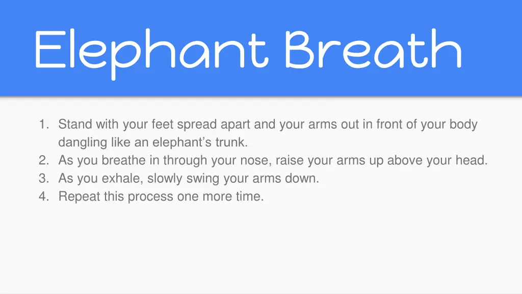 elephant breath
