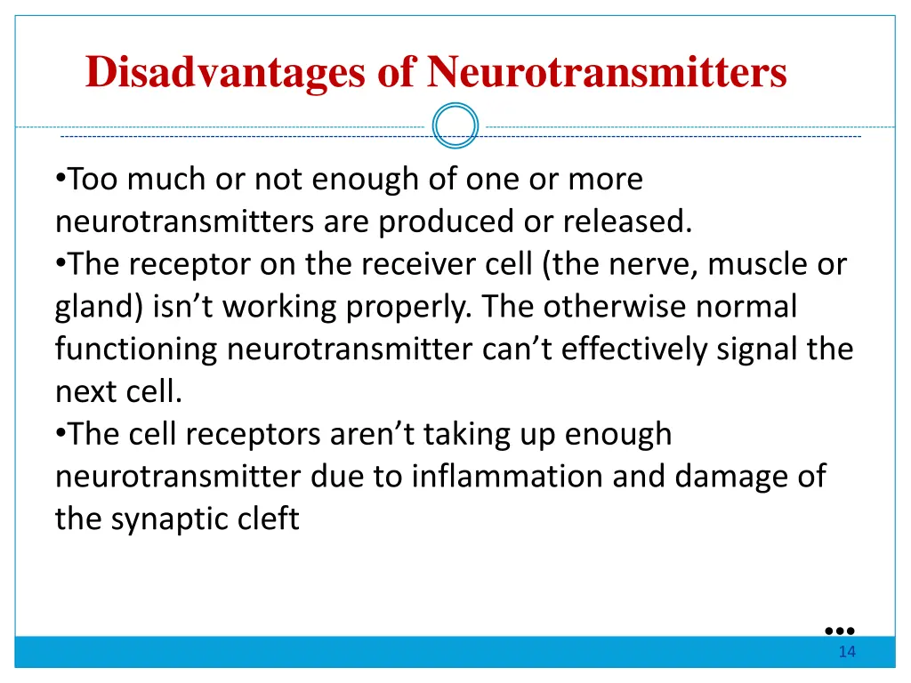 disadvantages of neurotransmitters