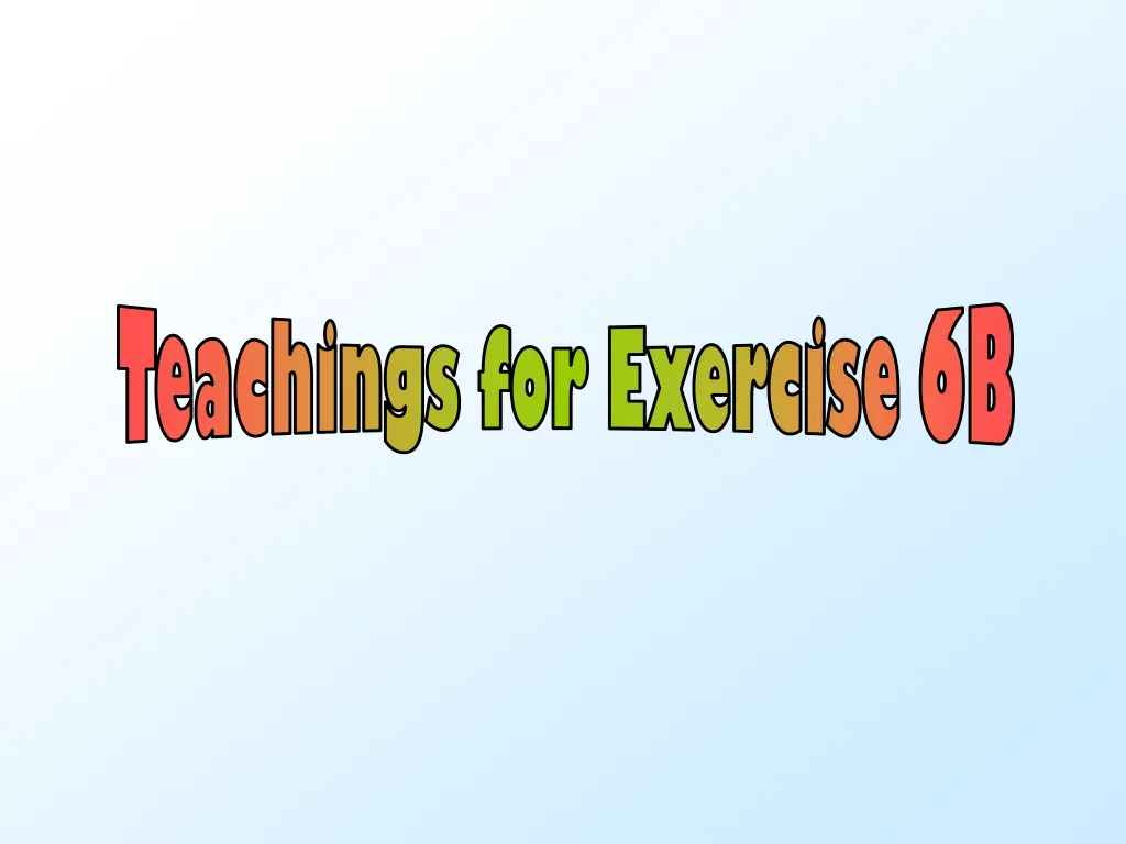 teachings for exercise teachings for exercise 6b