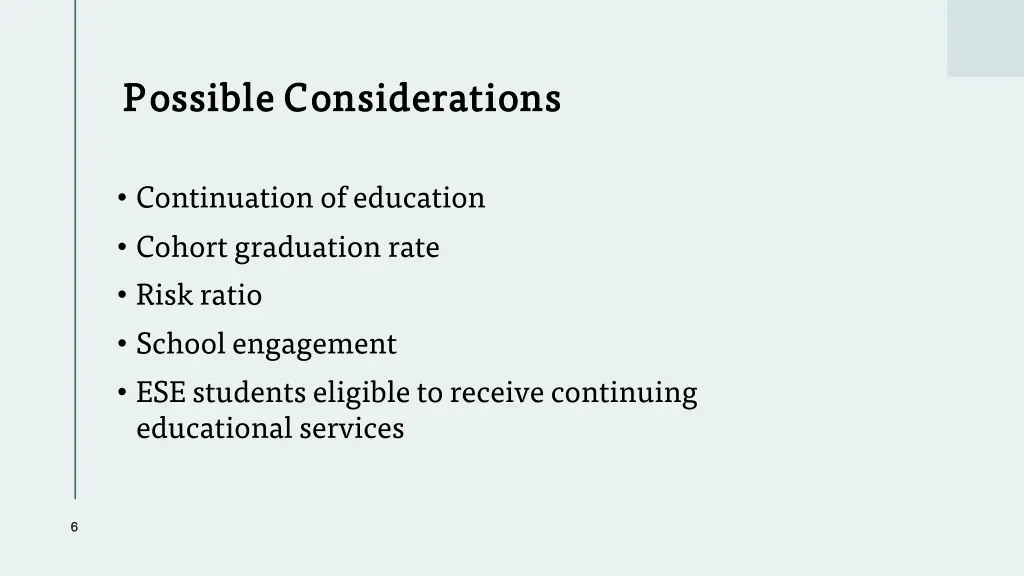 possible considerations possible considerations