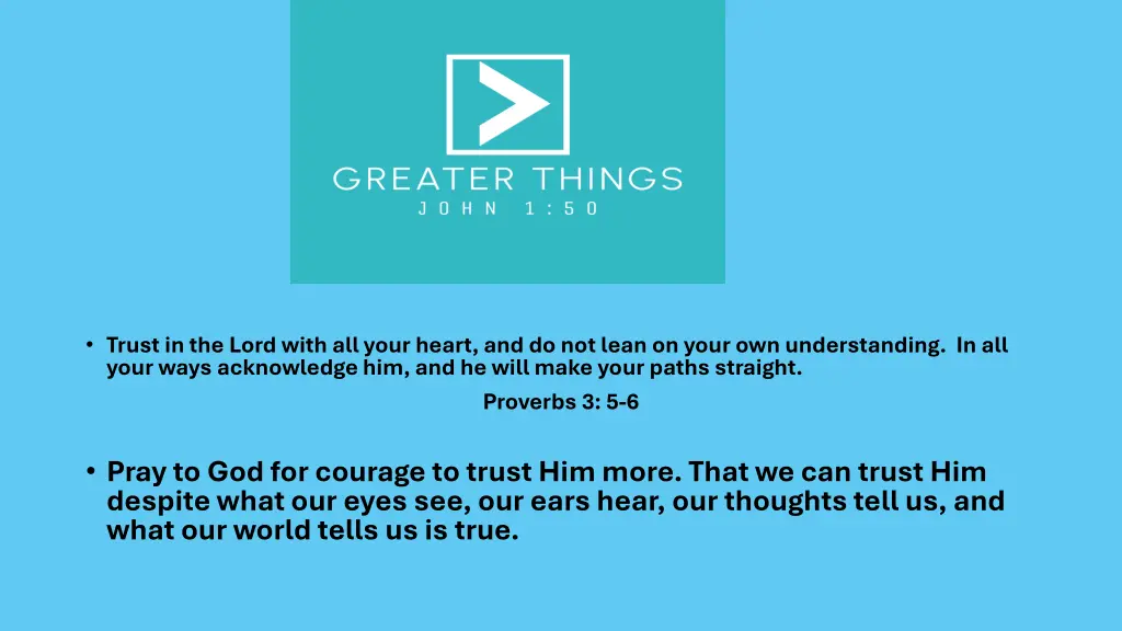 trust in the lord with all your heart