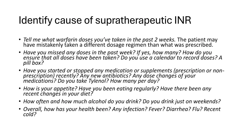identify cause of supratherapeutic inr