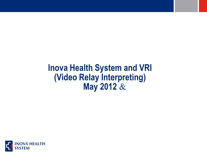 inova health system and vri video relay