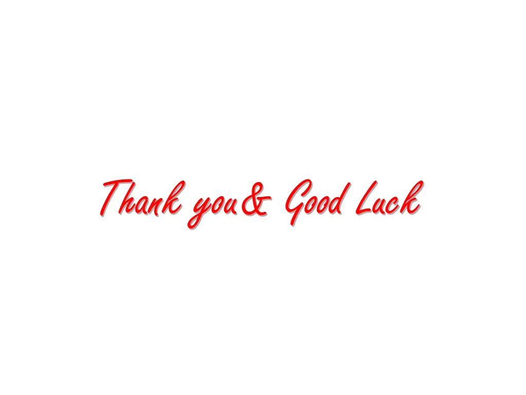 thank you good luck