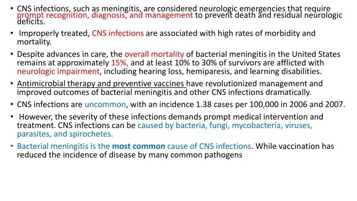 cns infections such as meningitis are considered