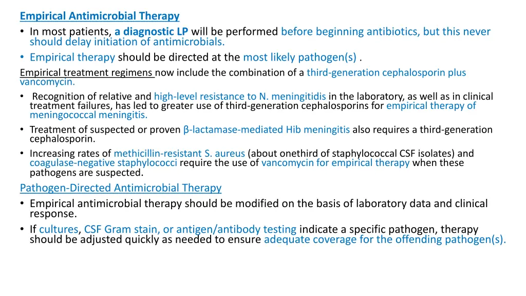 empirical antimicrobial therapy in most patients