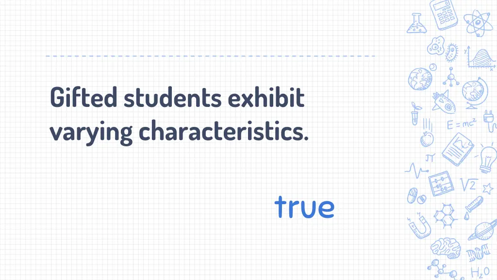 gifted students exhibit varying characteristics
