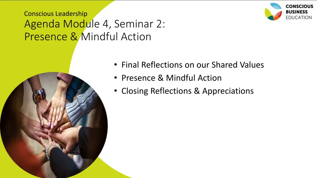 conscious leadership agenda module 4 seminar