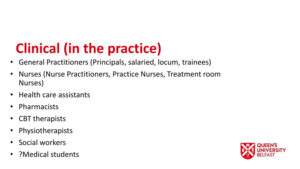 clinical in the practice general practitioners