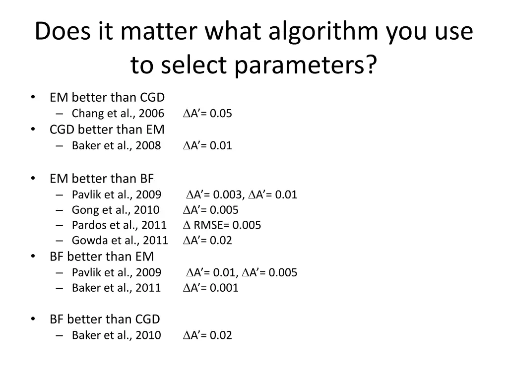 does it matter what algorithm you use to select