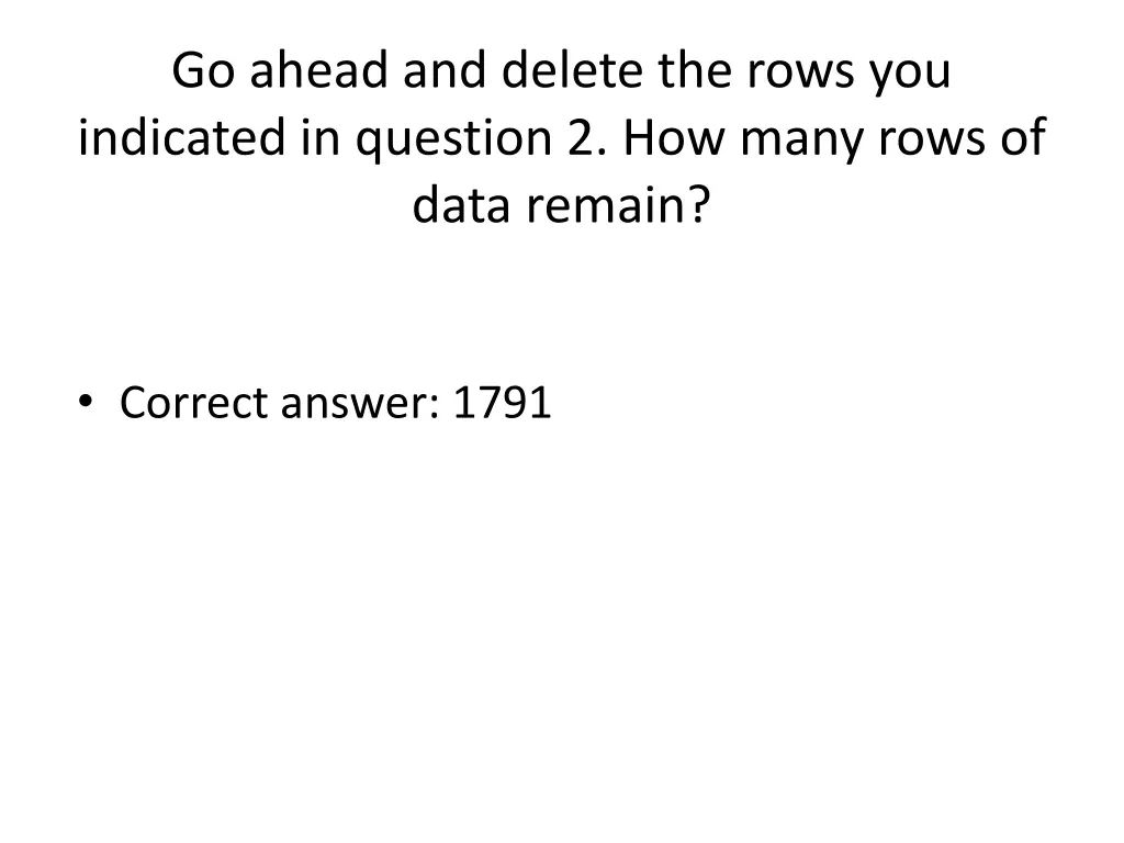 go ahead and delete the rows you indicated