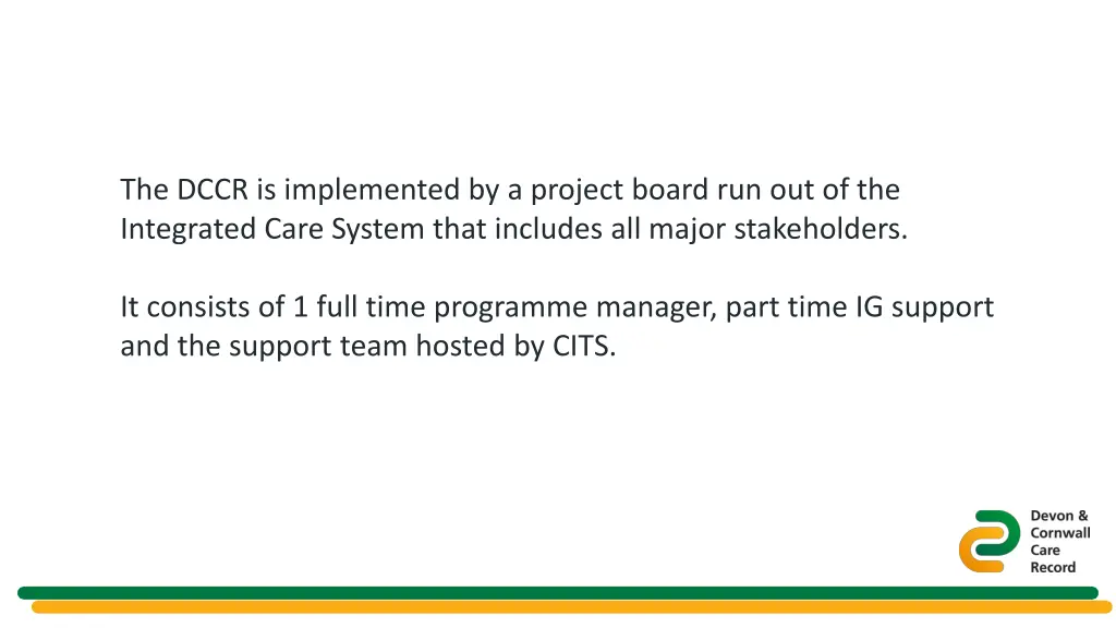 the dccr is implemented by a project board