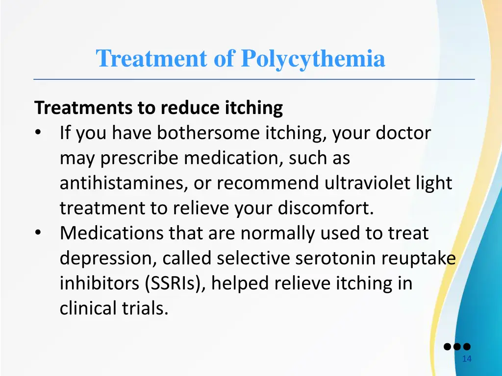 treatment of polycythemia 1