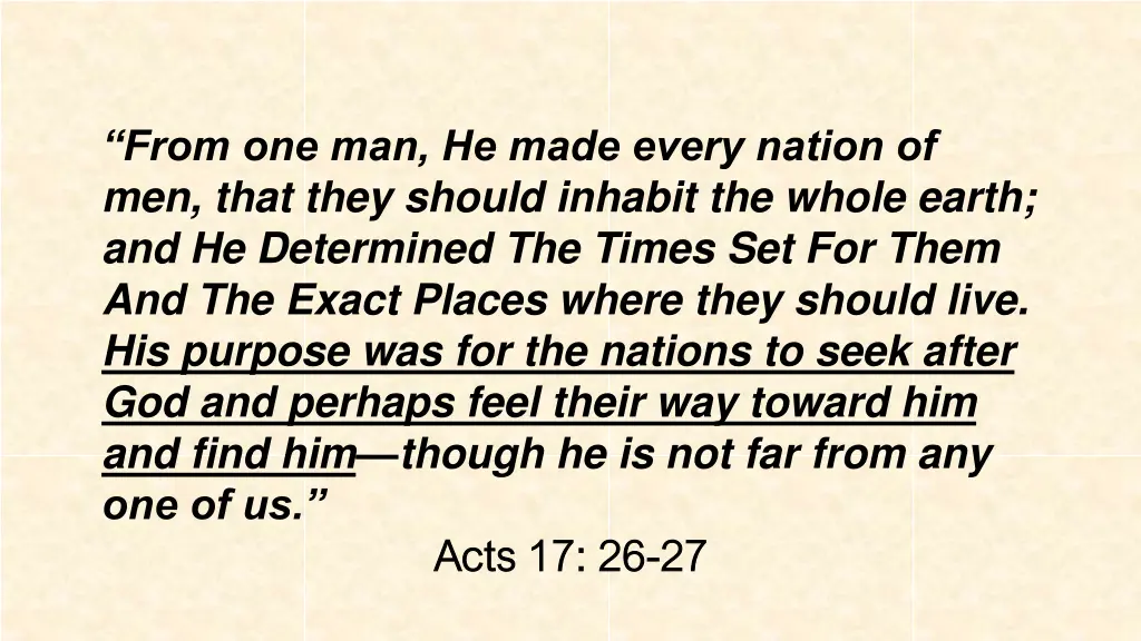 from one man he made every nation of men that