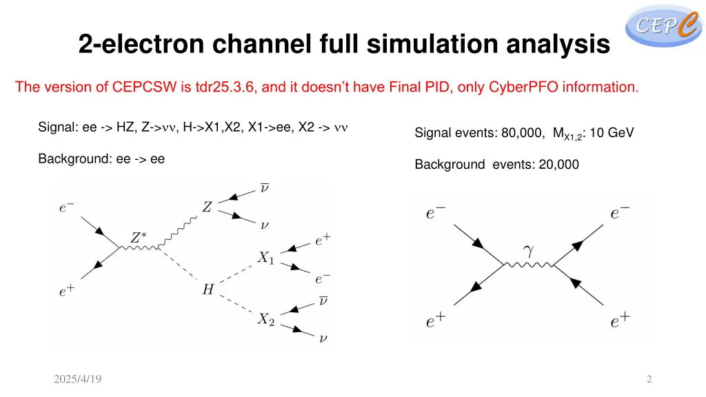2 electron channel full simulation analysis