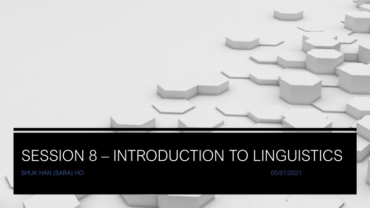 session 8 introduction to linguistics