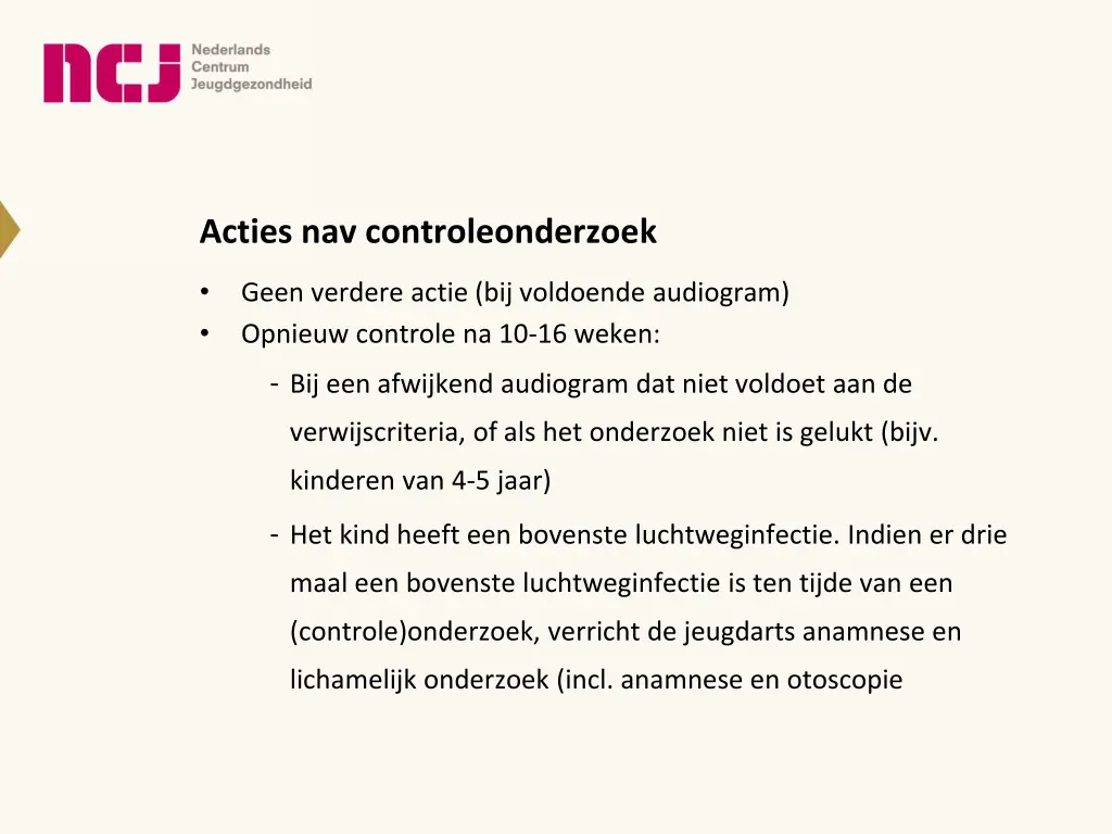 acties nav controleonderzoek