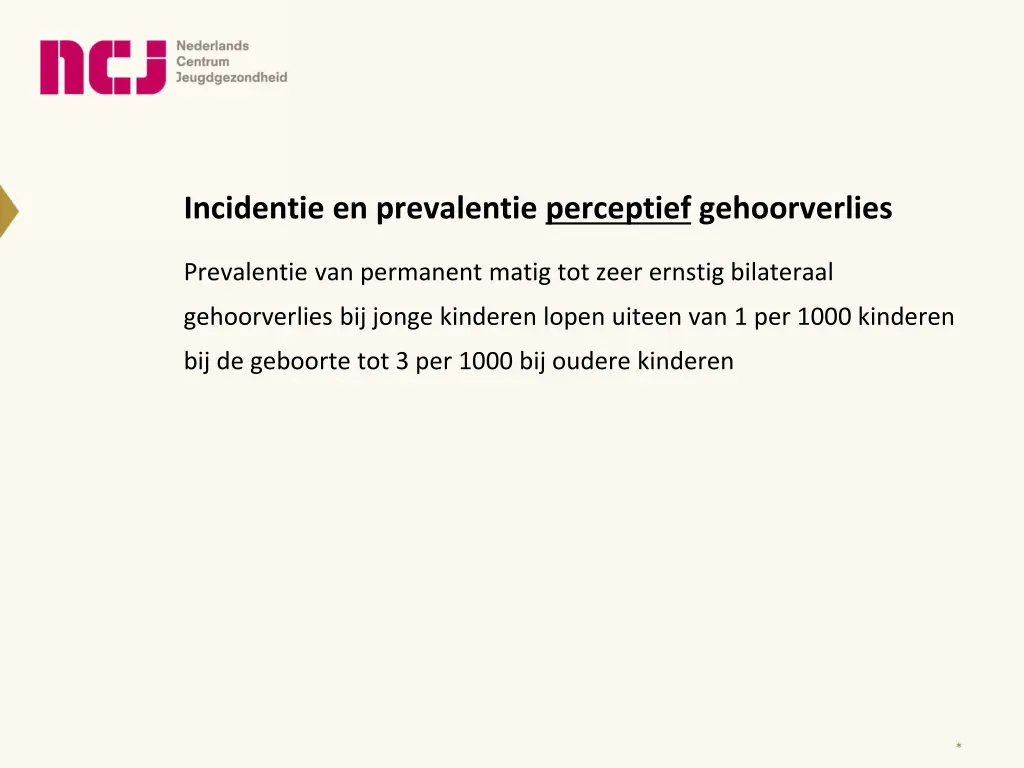 incidentie en prevalentie perceptief gehoorverlies