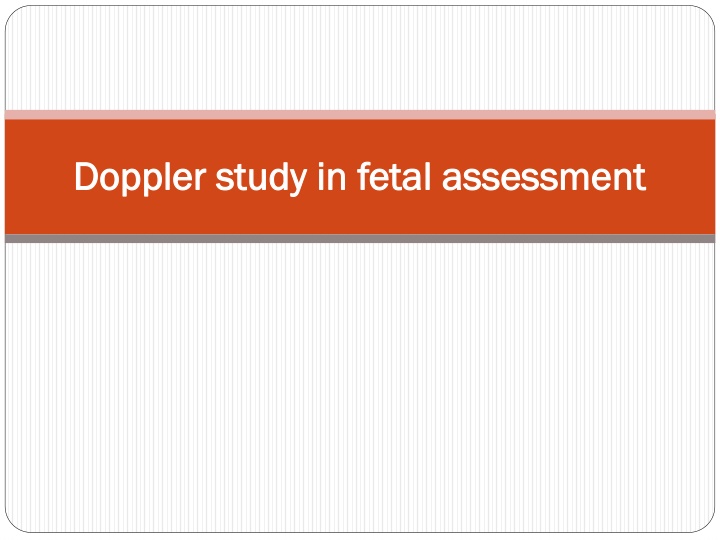 doppler study in fetal assessment doppler study
