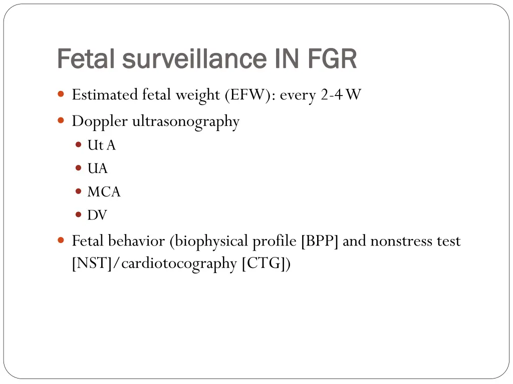 fetal fetal surveillance in fgr surveillance