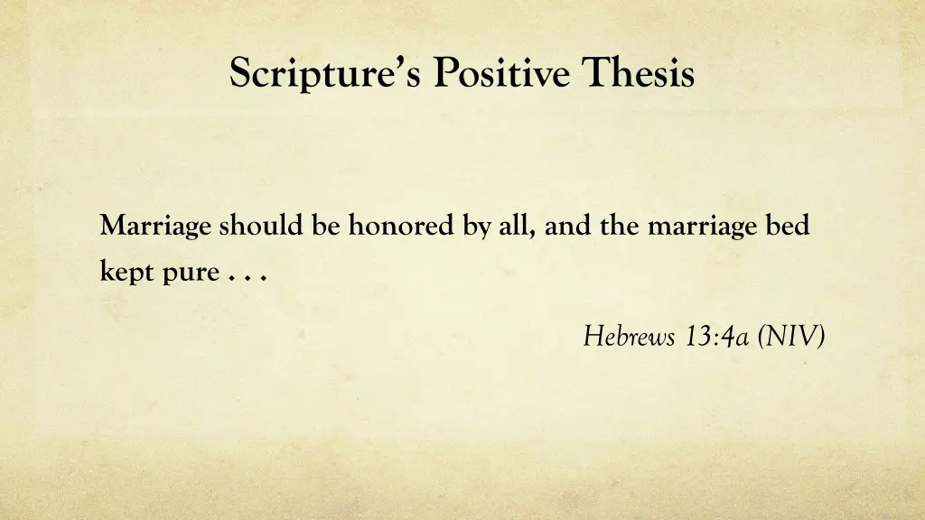 scripture s positive thesis