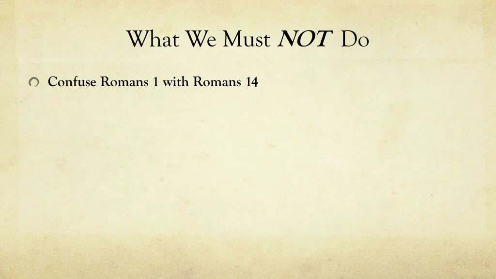 what we must not do