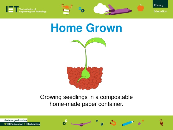 home grown