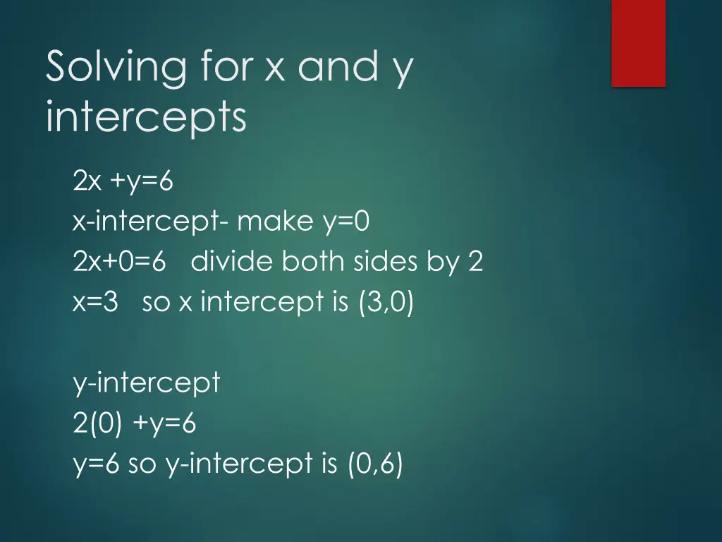 solving for x and y intercepts