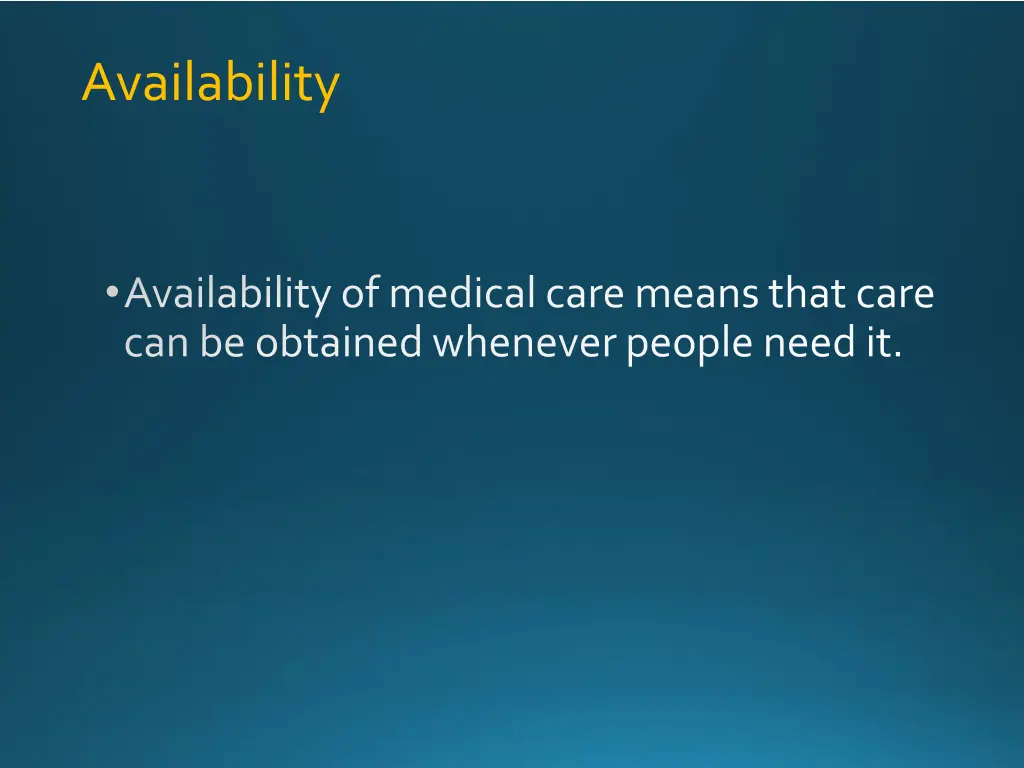 availability
