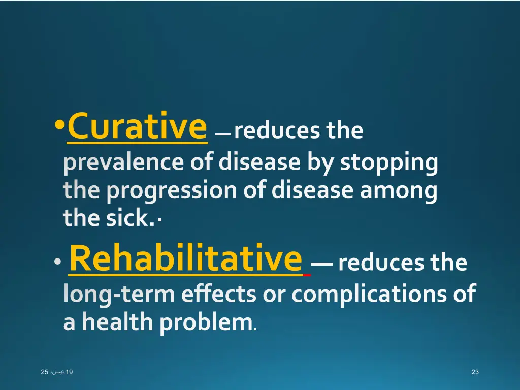 curative reduces the prevalence of disease