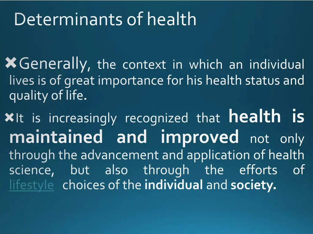 determinants of health