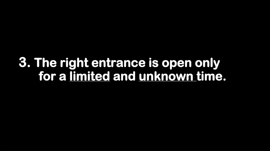 3 3 the right entrance is open only the right