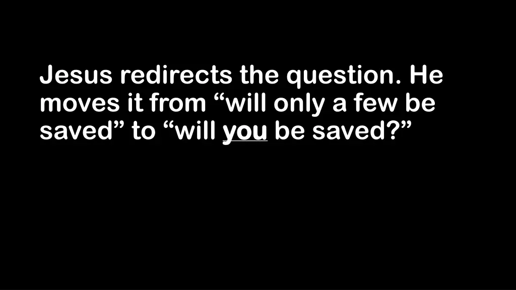 jesus redirects the question he moves it from