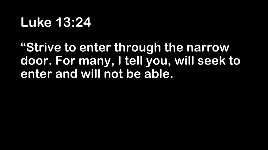 luke 13 24