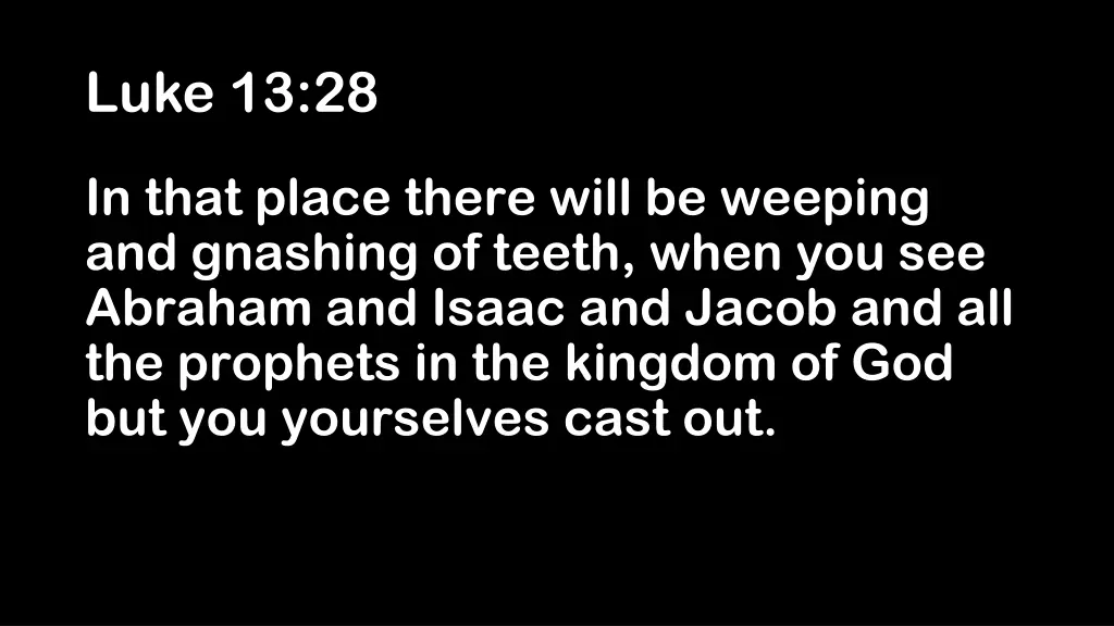 luke 13 28