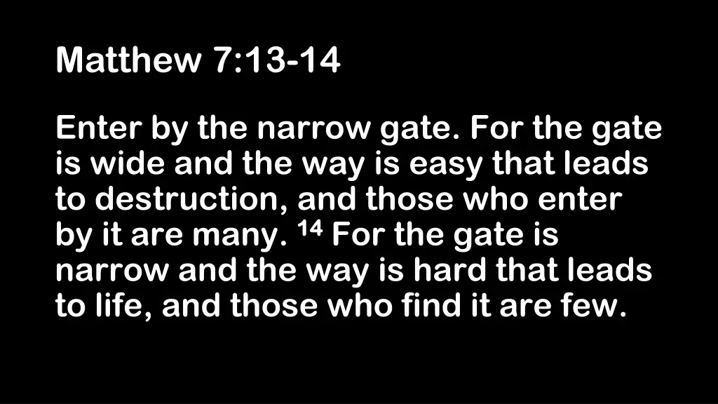 matthew 7 13 14