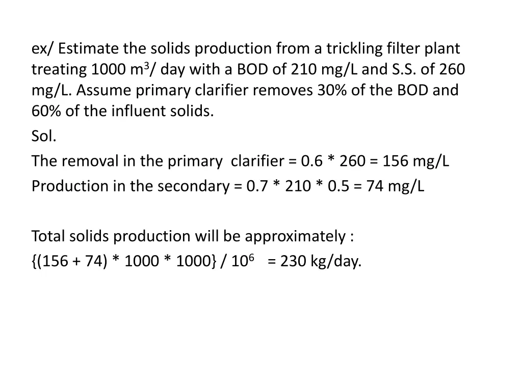 ex estimate the solids production from